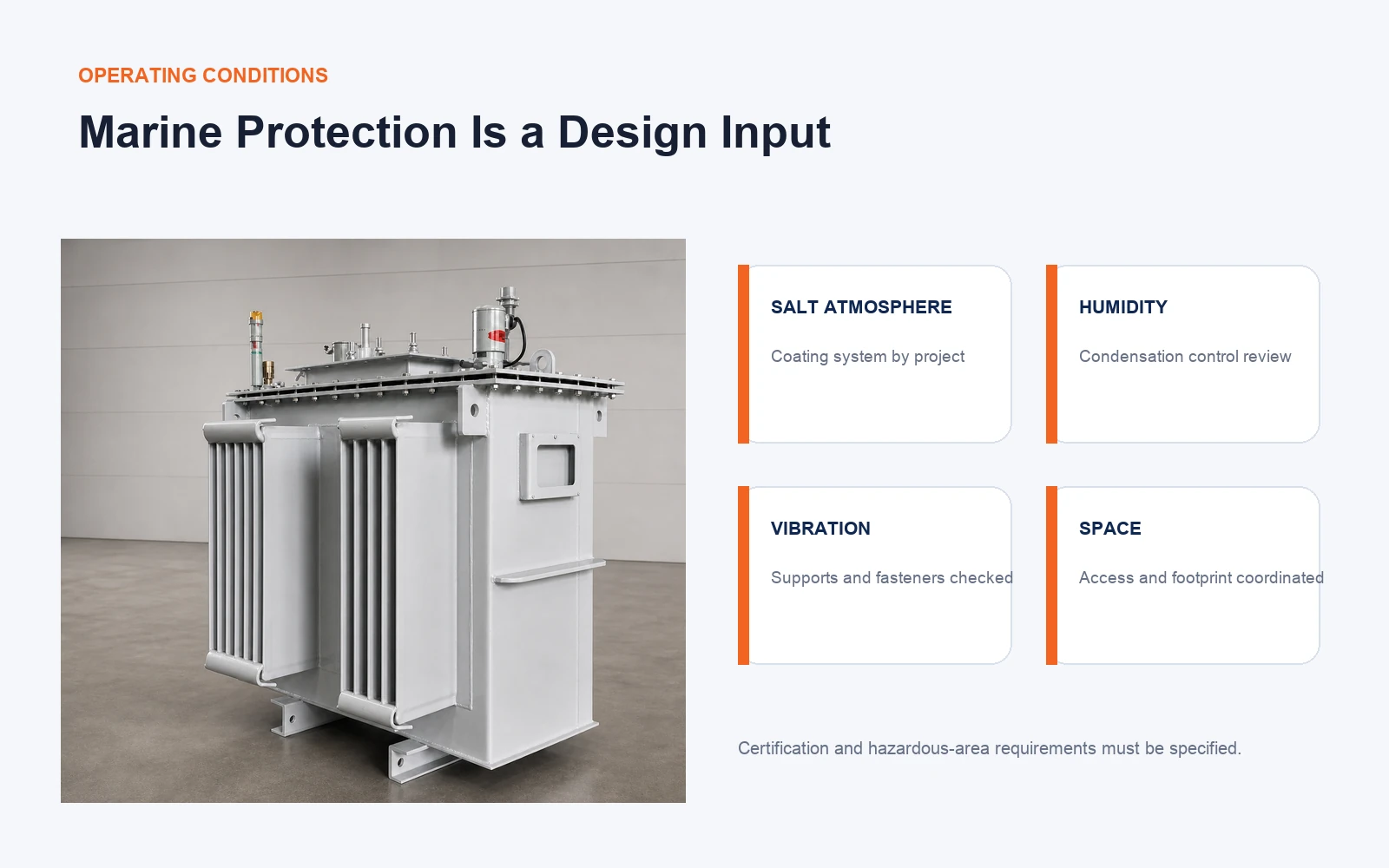 Offshore transformer salt atmosphere humidity vibration and footprint conditions